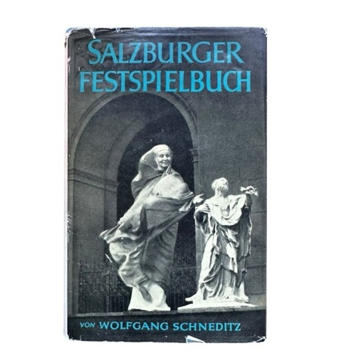 Salzburger Festspielbuch Wolfgang Schneditz Schneditz, Wolfgang: