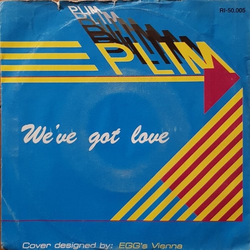 Plim - We´ve Got Love (7")