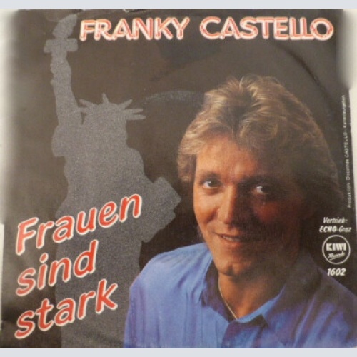 Franky Castello - Frauen Sind Stark (7", Single)