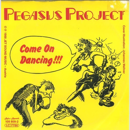 Pegasus Project - Come On Dancing (7", Single)