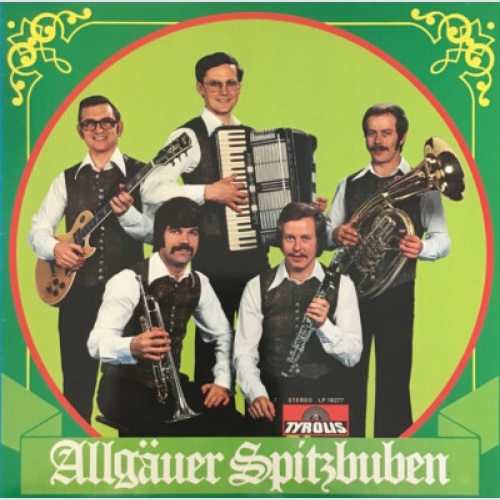 Allgäuer Spitzbuben - Musik Kennt Keine Grenzen (LP)