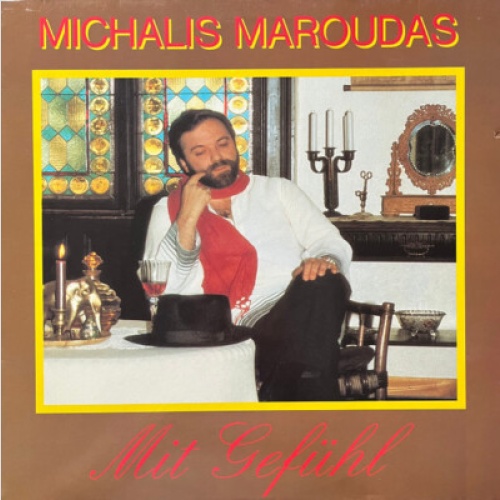Michalis Maroudas* - Mit Gefühl (LP, Album)