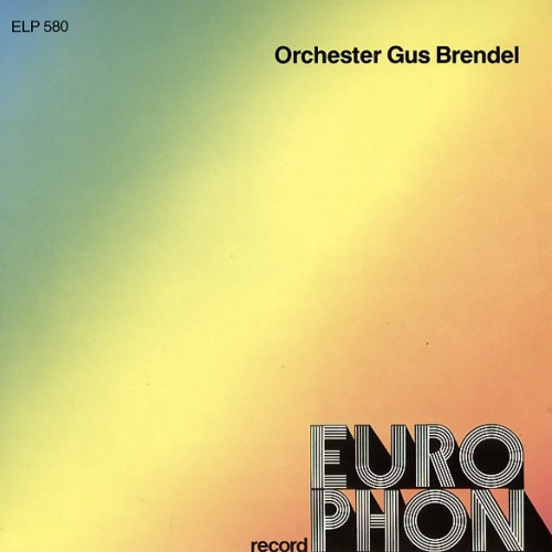 Orchester Gus Brendel - Orchester Gus Brendel (LP, Album)