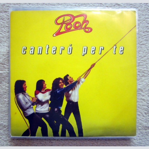 Single / POOH / ITALIAN / CANTERO PER TE / RARITÄT /