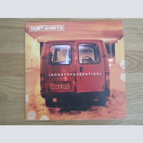Single /    Dust Junkys – Non Stop Operation    /  UK  PRESS /