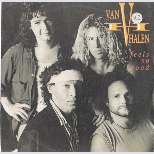 Van Halen - Feels So Good (7", Single, M/Print)
