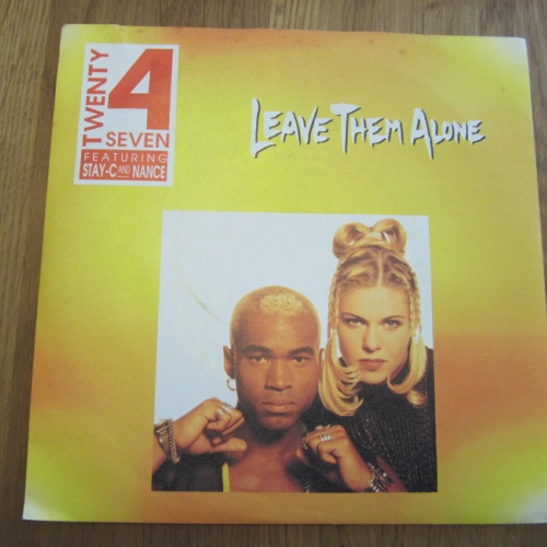 Single / Twenty 4 Seven Featuring Stay-C And Nance ‎– Leave Them Alone / DE Pres