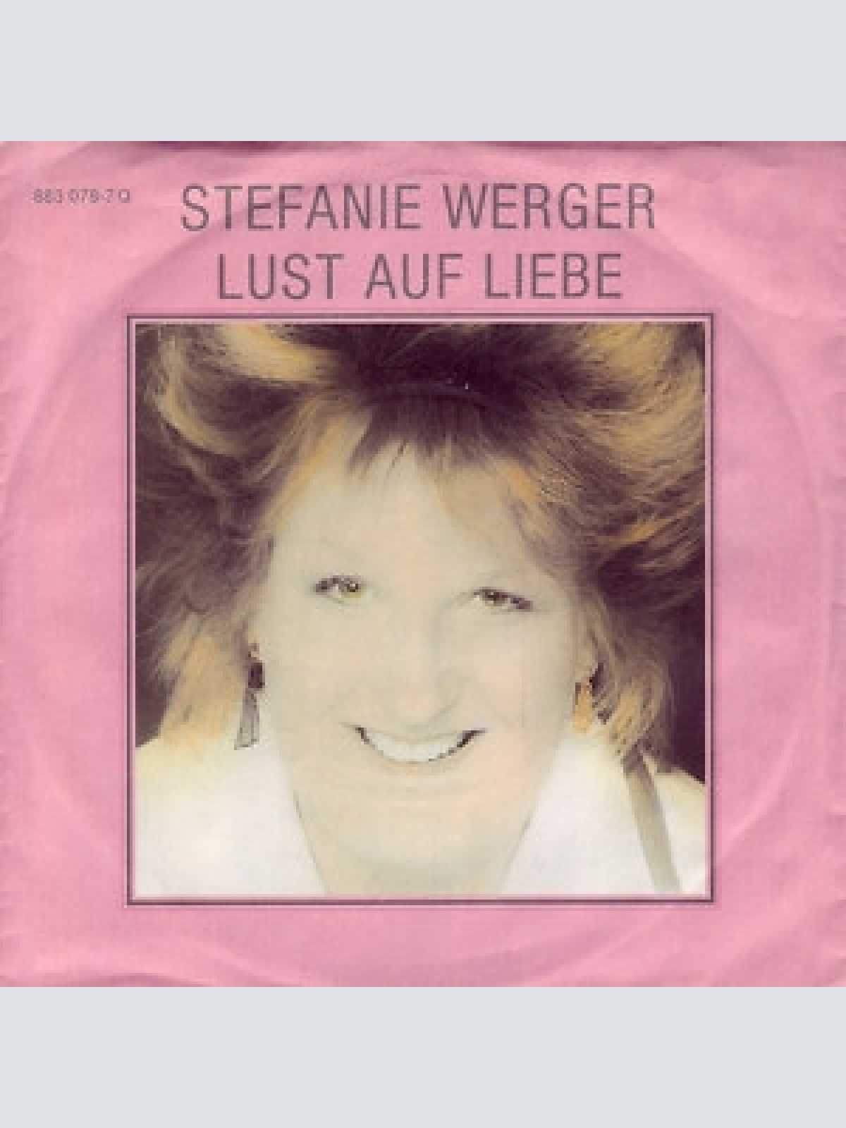 Stefanie Werger - Lust Auf Liebe (7", Single)