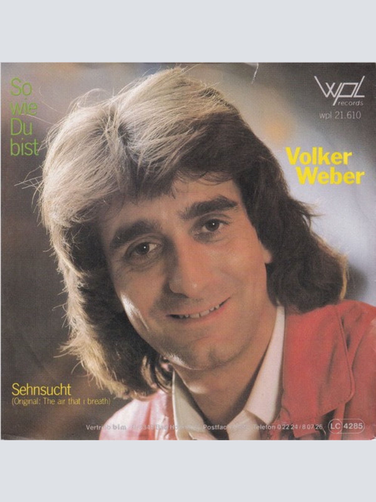 Volker Weber - So Wie Du Bist (7")