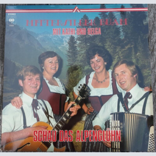 Mittersiller-Buam mit Kathi Und Helga - Schau Das Alpenglühn (LP, Album)