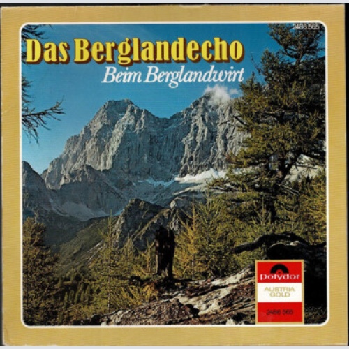 Das Berglandecho* - Beim Berglandwirt (LP)