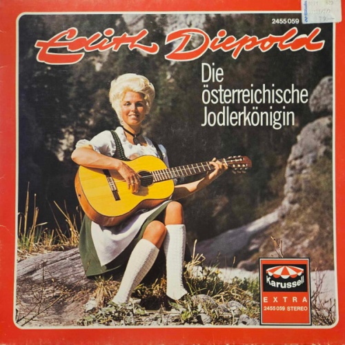 Edith Diepold - Die Österreichische Jodlerkönigin (LP)