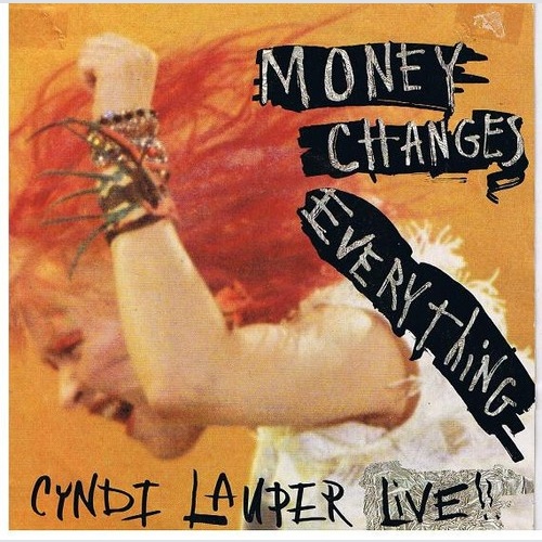 Cyndi Lauper - Money Changes Everything (Live) (7", Single)