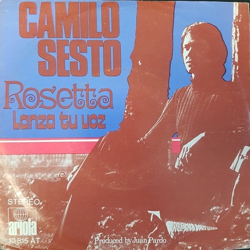 Camilo Sesto - Rosetta / Lanza Tu Voz (7", Single)
