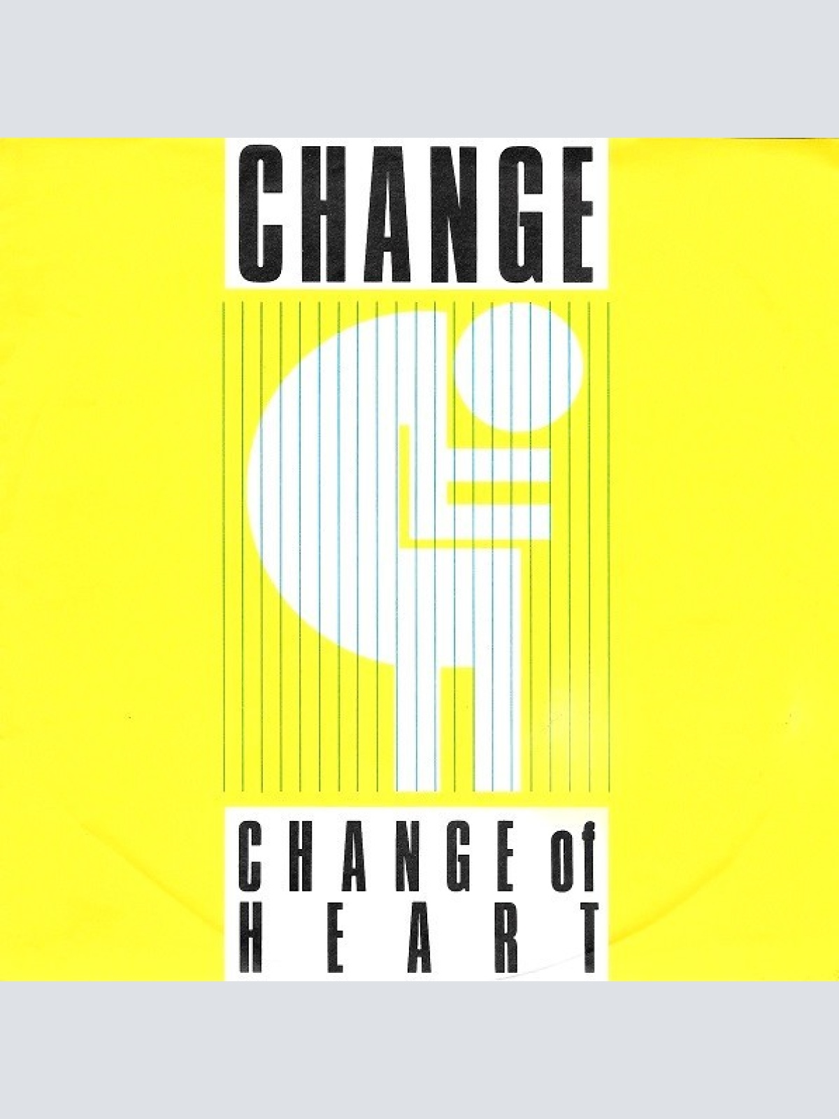 Change - Change Of Heart (7", Single)