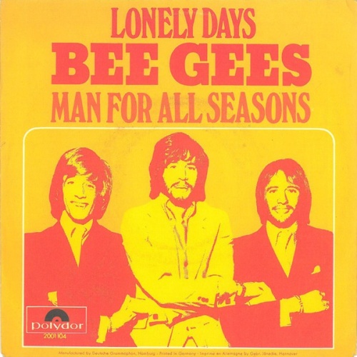 Bee Gees - Lonely Days / Man For All Seasons (7", Single, Mono)