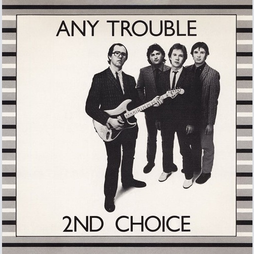 Any Trouble - 2nd Choice (7", Single, Car)