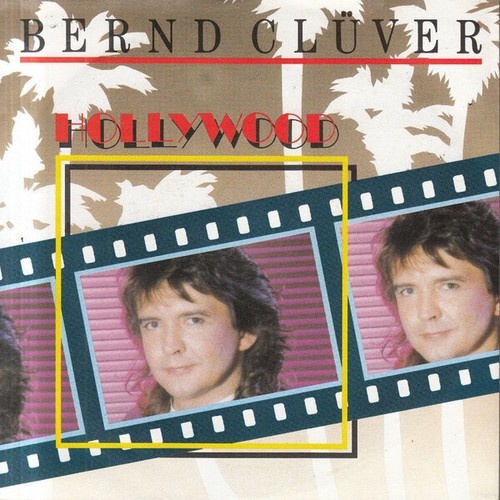 Bernd Clüver - Hollywood (7", Single)