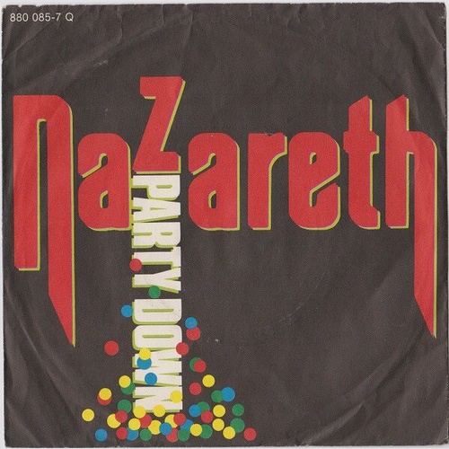 Nazareth (2) - Party Down (7", Single)
