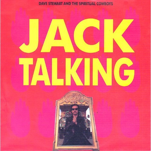 Dave Stewart And The Spiritual Cowboys - Jack Talking (7", Single)