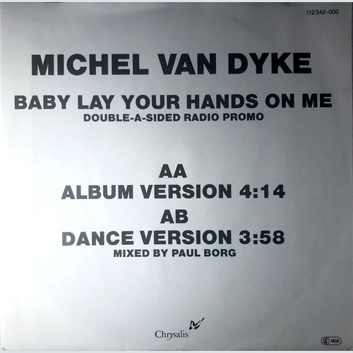 Michel Van Dyke - Baby Lay Your Hands On Me (7", Single, Promo)