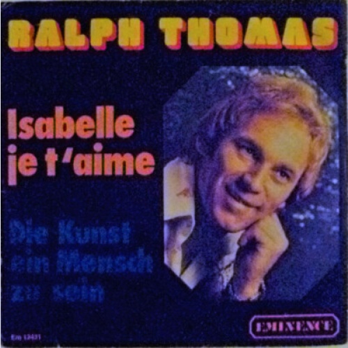 Ralph Thomas (5) - Isabelle Je T'aime (7", Single)