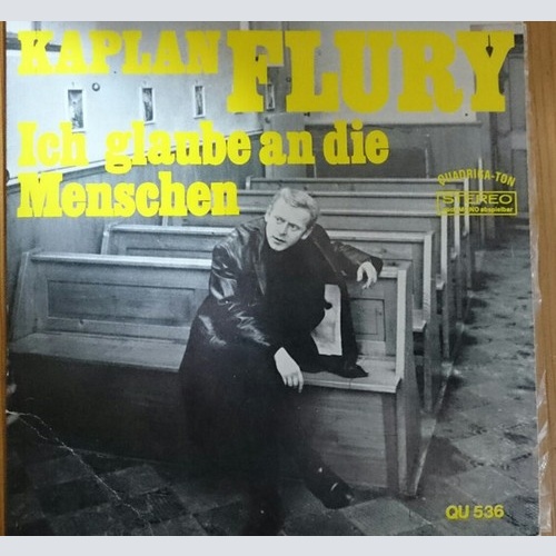 Kaplan Flury - Ich Glaube An Die Menschen (7", EP)