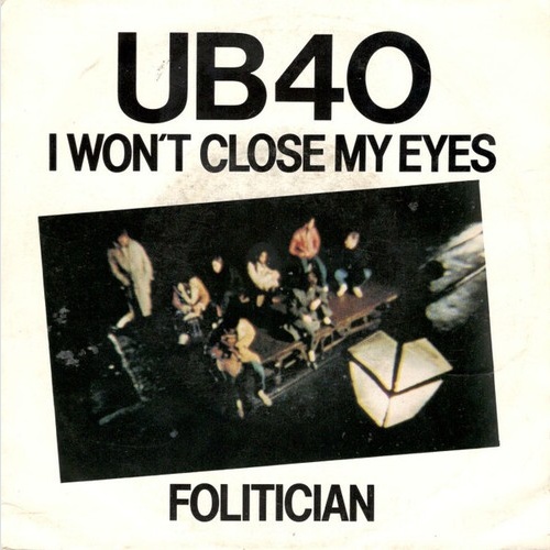UB40 - I Won't Close My Eyes (7", Single)