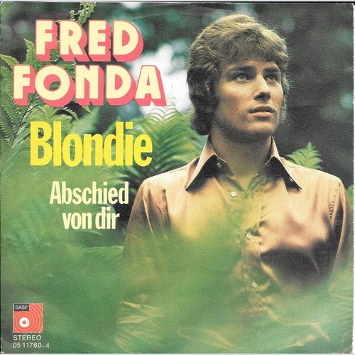 Fred Fonda - Blondie (7", Single)