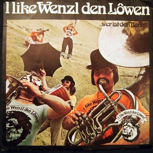 Die Wenzl-Singers / Kolping-Musik, Linz - I Like Wenzl Den Löwen (7", Single)