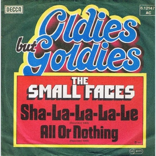 The Small Faces* - Sha-La-La-La-Le / All Or Nothing (7", Single)