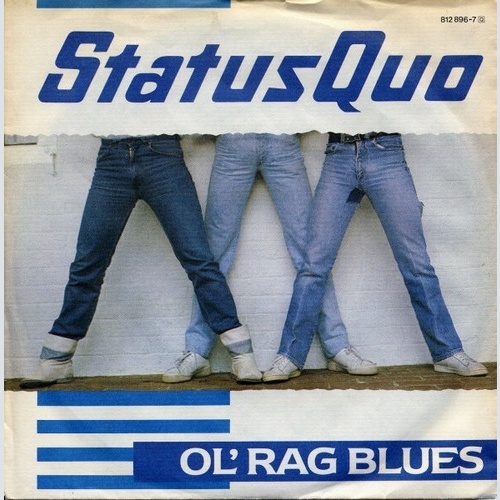 Status Quo - Ol' Rag Blues (7", Single)