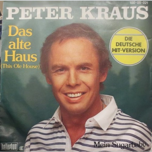 Peter Kraus - Das Alte Haus (This Ole House) (7", Single)