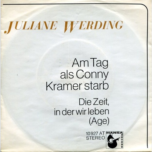 Juliane Werding - Am Tag, Als Conny Kramer Starb (7", Single)