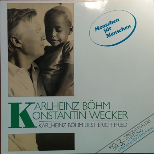 Karlheinz Böhm, Konstantin Wecker - Karlheinz Böhm Liest Erich Fried Begleite...