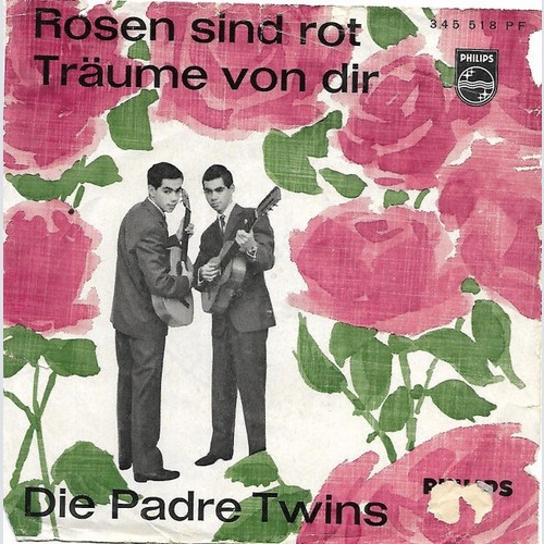 Die Padre Twins* - Rosen Sind Rot (7", Single)