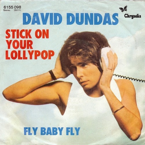 David Dundas - Stick On Your Lollypop (7", Single)