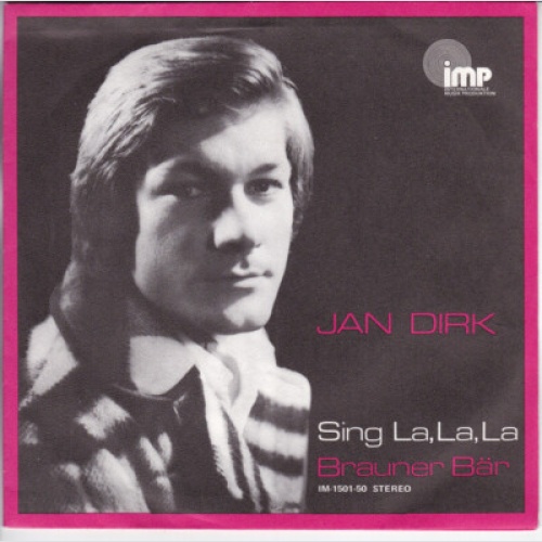 Jan Dirk* - Sing La, La, La (7", Single)