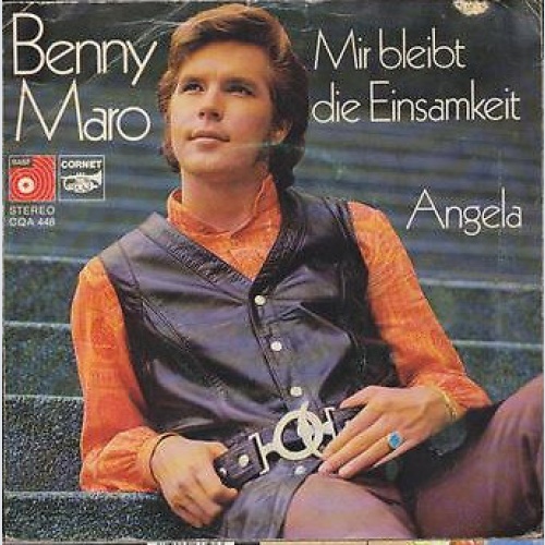 Benny Maro - Mir Bleibt Die Einsamkeit (7", Single)