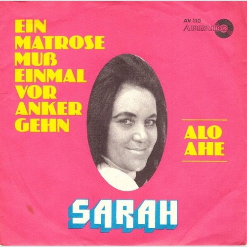 Sarah (154) - Ein Matrose Muss Einmal Vor Anker Gehen (7", Single)