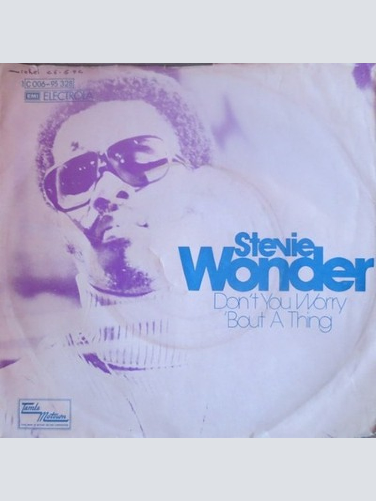 Stevie Wonder - Don't You Worry 'Bout A Thing (7")