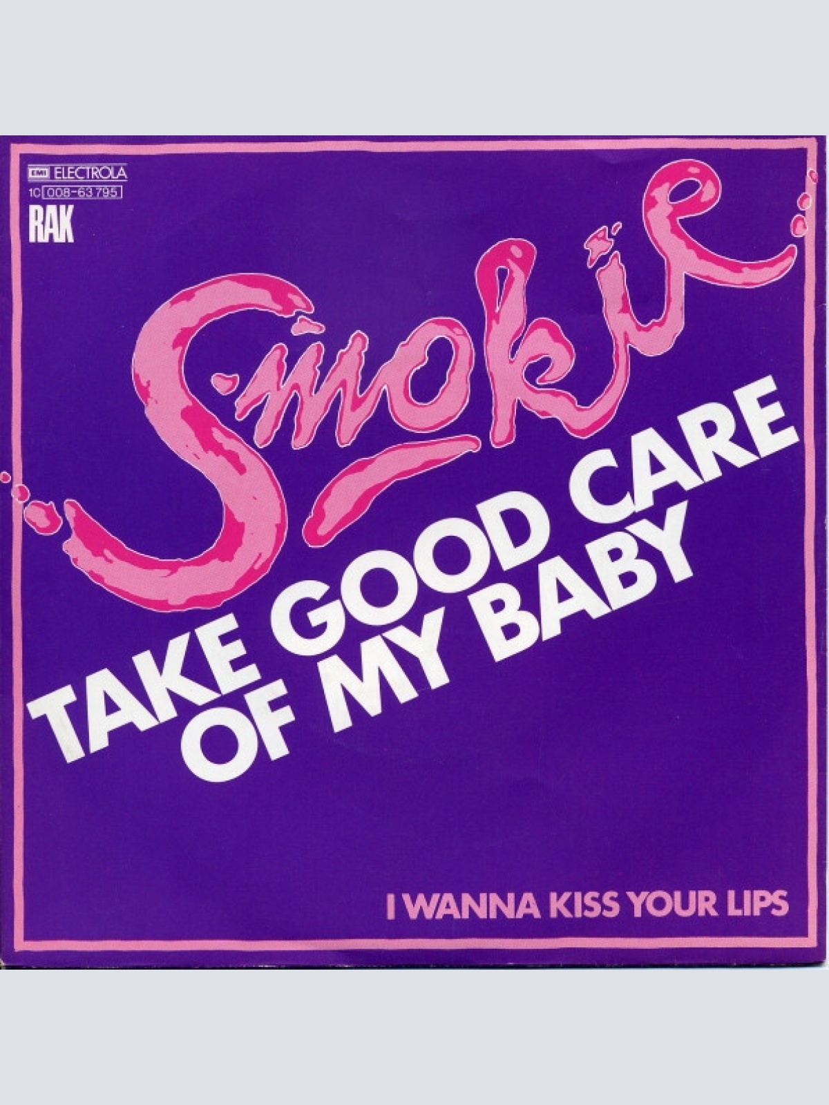 Smokie - Take Good Care Of My Baby (7", Single)