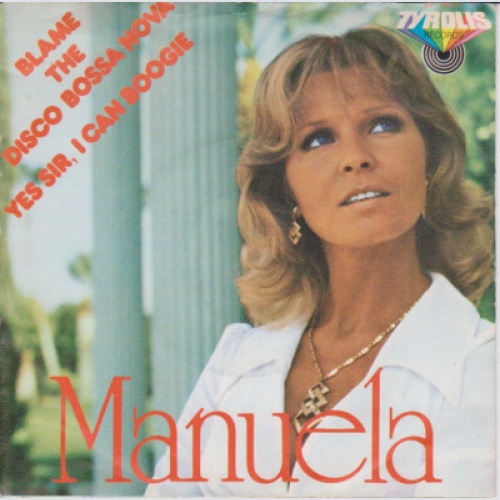 Manuela (5) - Blame The Disco Bossa Nova (7", Single)