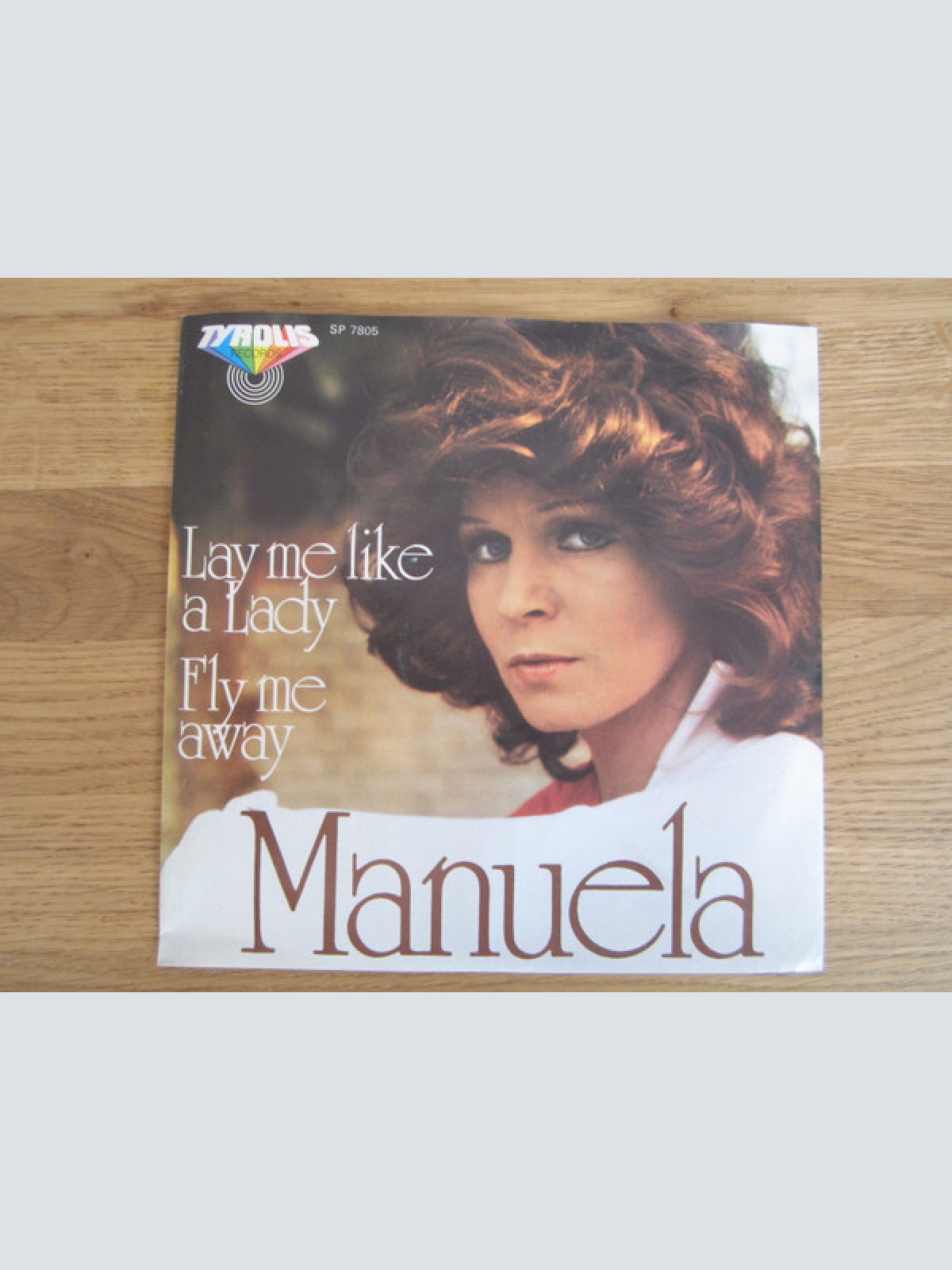 Manuela (5) - Lay Me Like A Lady / Fly Me Away (7")