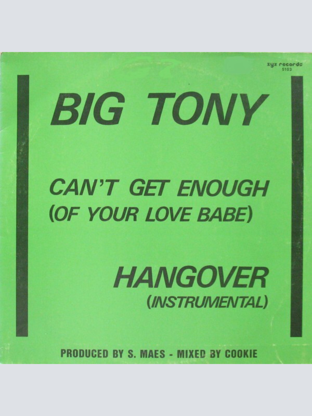 Big Tony - Can't Get Enough (Of Your Love Babe) (12")