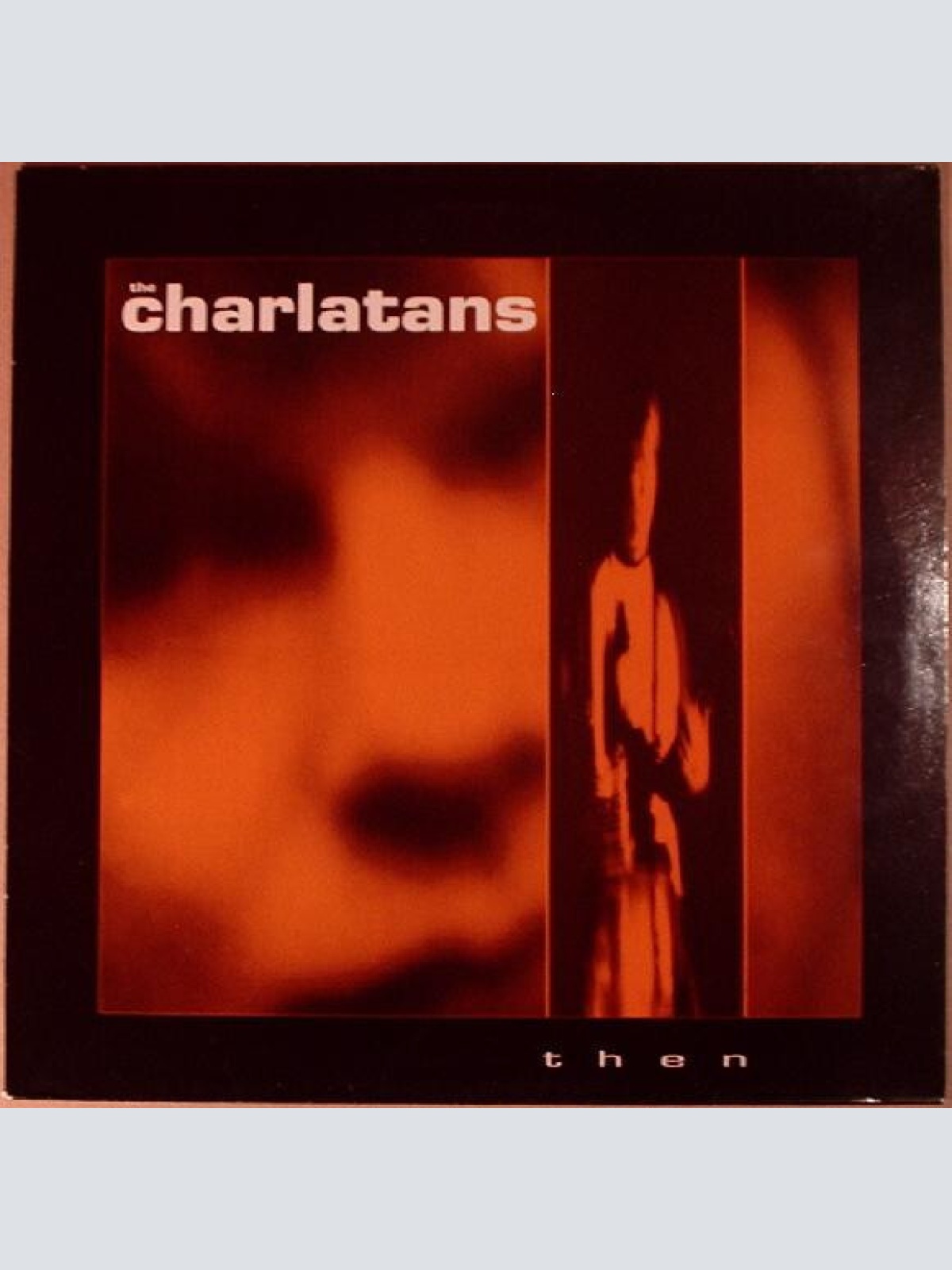 The Charlatans - Then (12", Maxi)