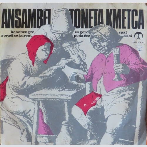 Ansambel Toneta Kmetca - Ko Sonce Gre Za Goro Spat / Z Orači Se Kurent Poda Č...