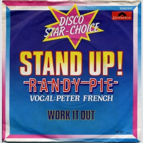 Randy Pie Vocal: Peter French - Stand Up! (7", Single)