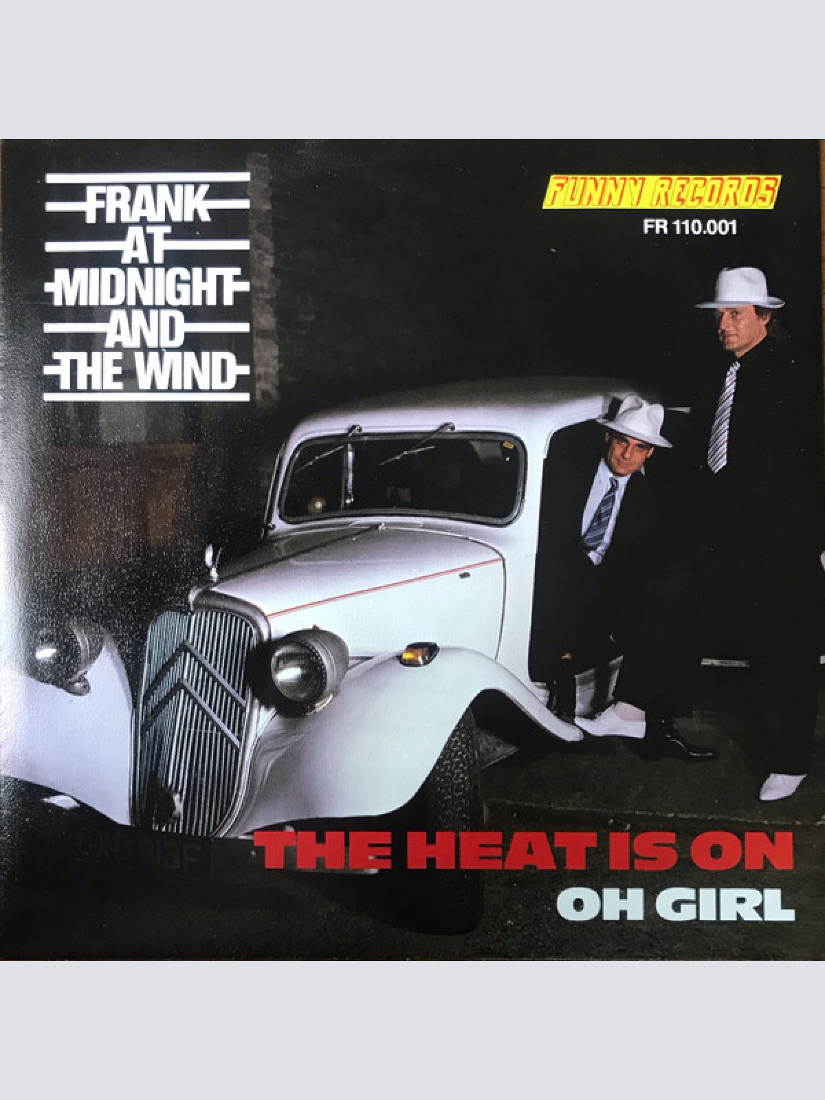 Frank At Midnight And The Wind - The Heat Is On (7", Single)