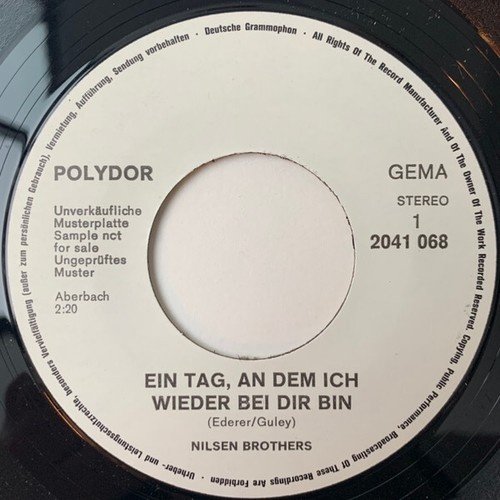 Nilsen Brothes* - Ein Tag, An Dem Ich Wieder Bei Dir Bin (7", Single, Promo)